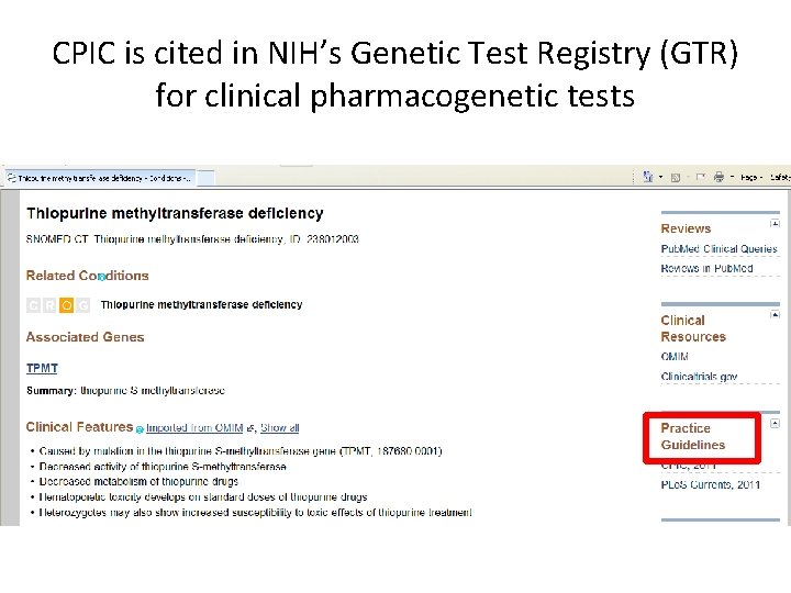 CPIC is cited in NIH’s Genetic Test Registry (GTR) for clinical pharmacogenetic tests 