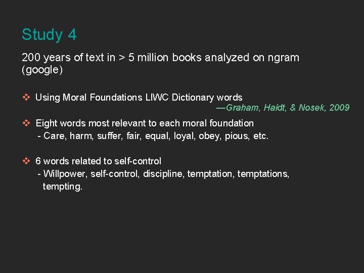 Study 4 200 years of text in > 5 million books analyzed on ngram