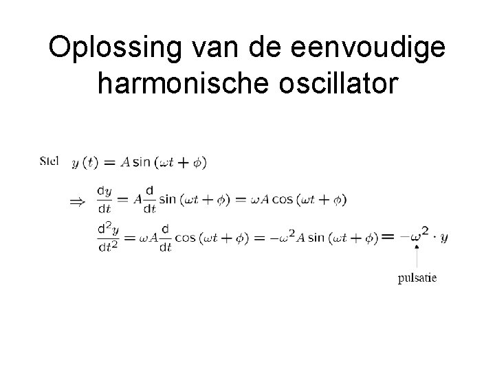 Oplossing van de eenvoudige harmonische oscillator 