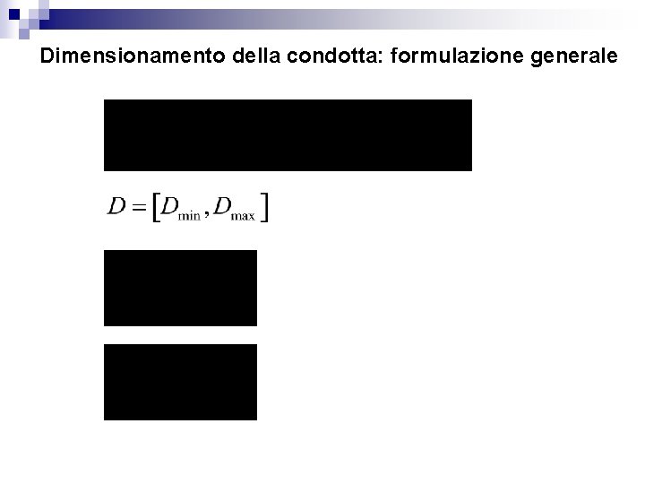 Dimensionamento della condotta: formulazione generale 