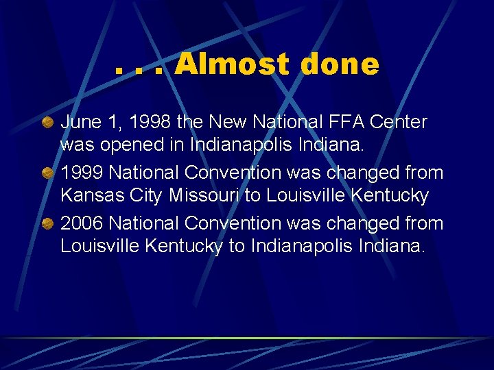 . . . Almost done June 1, 1998 the New National FFA Center was