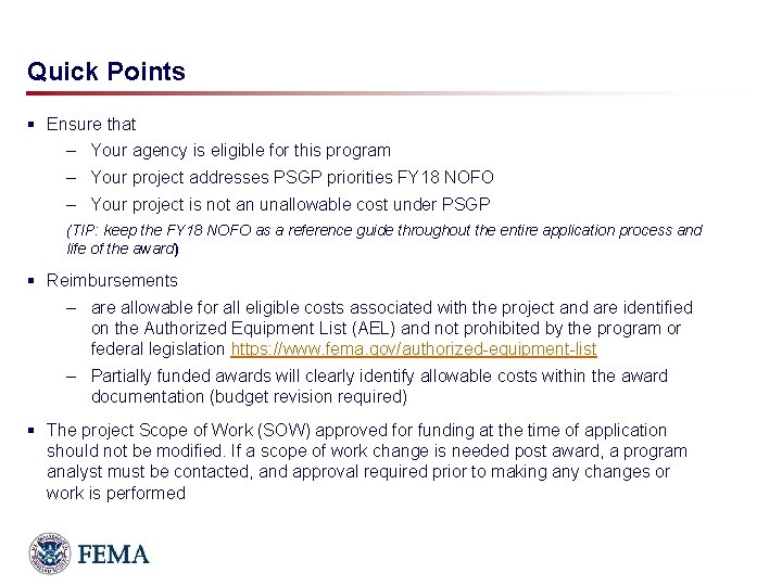 Quick Points § Ensure that – Your agency is eligible for this program –