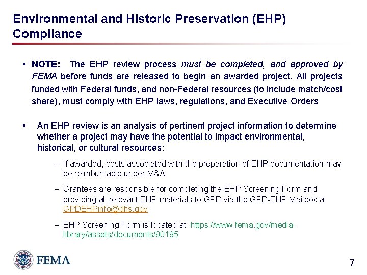 Environmental and Historic Preservation (EHP) Compliance § NOTE: The EHP review process must be