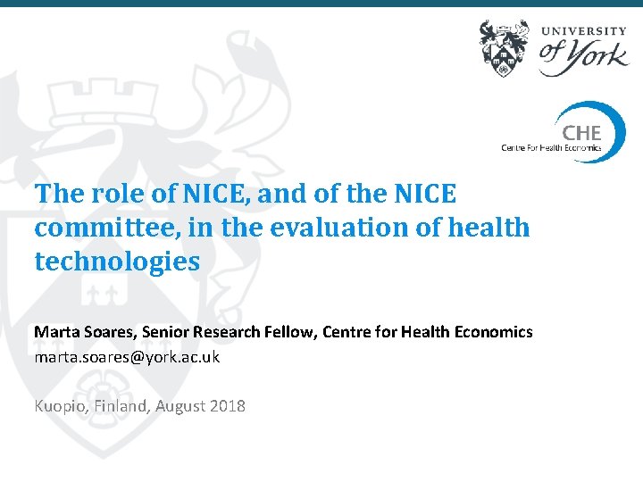 The role of NICE, and of the NICE committee, in the evaluation of health