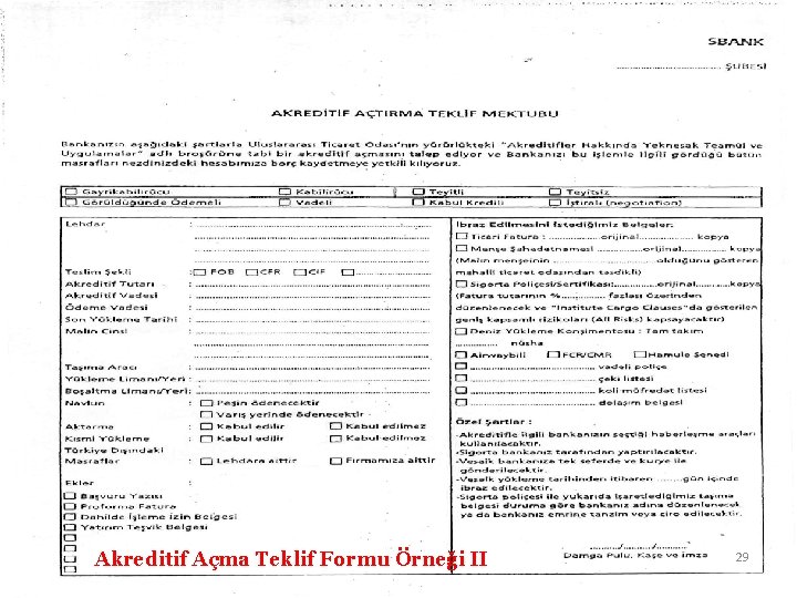 Akreditif Açma Teklif Formu Örneği II 29 Akreditif Açma Teklif Formu Örneği II 29