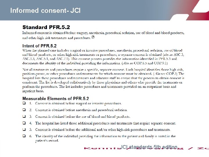 Informed consent- JCI standards 5 th edition 