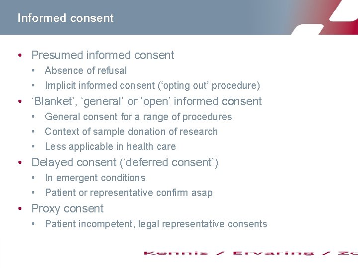 Informed consent • Presumed informed consent • Absence of refusal • Implicit informed consent