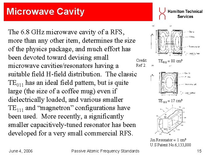 Microwave Cavity The 6. 8 GHz microwave cavity of a RFS, more than any Microwave Cavity The 6. 8 GHz microwave cavity of a RFS, more than any