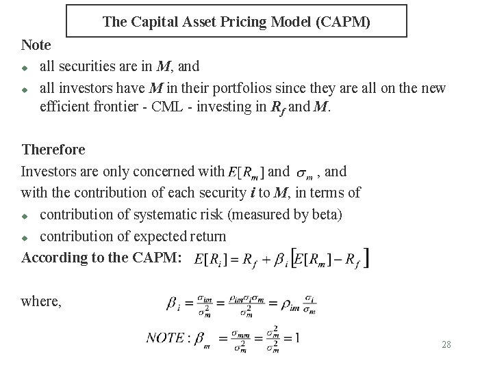 The Capital Asset Pricing Model (CAPM) Note u all securities are in M, and