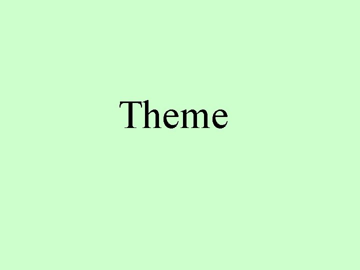 Theme Theme