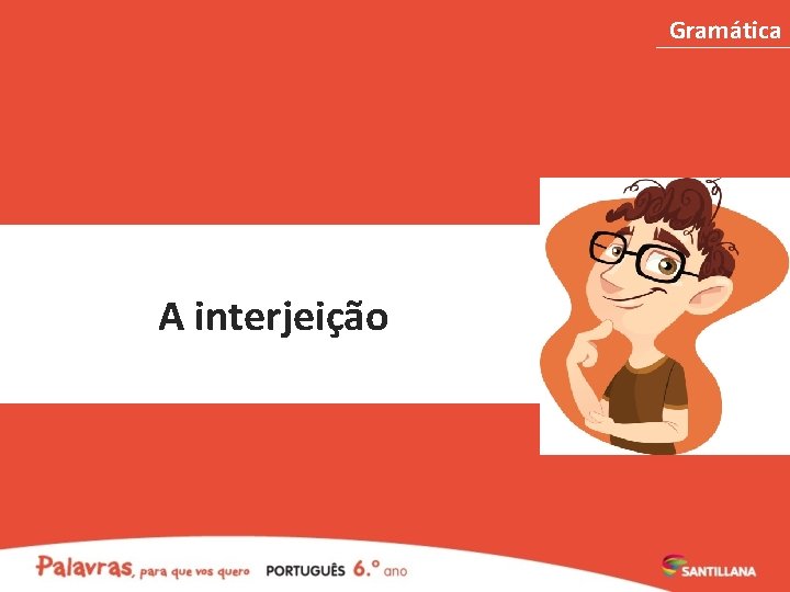 Gramática A interjeição 