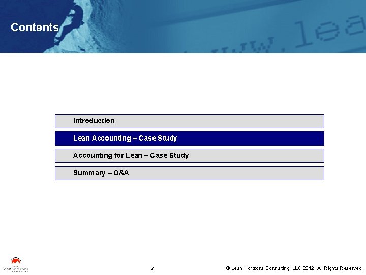 Contents Introduction Lean Accounting – Case Study Accounting for Lean – Case Study Summary