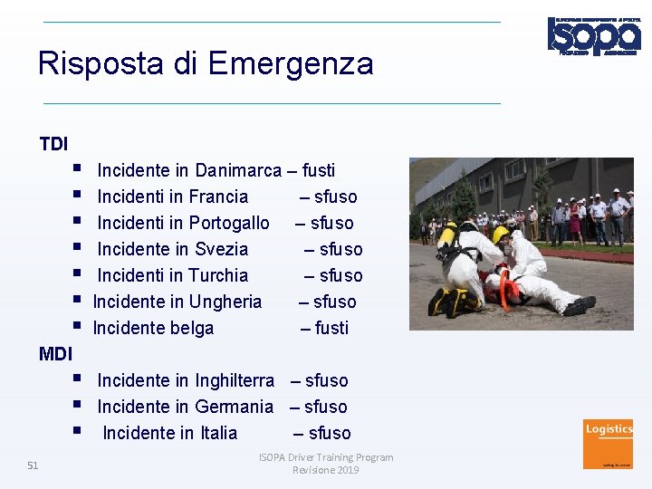 Risposta di Emergenza TDI Incidente in Danimarca – fusti Incidenti in Francia – sfuso