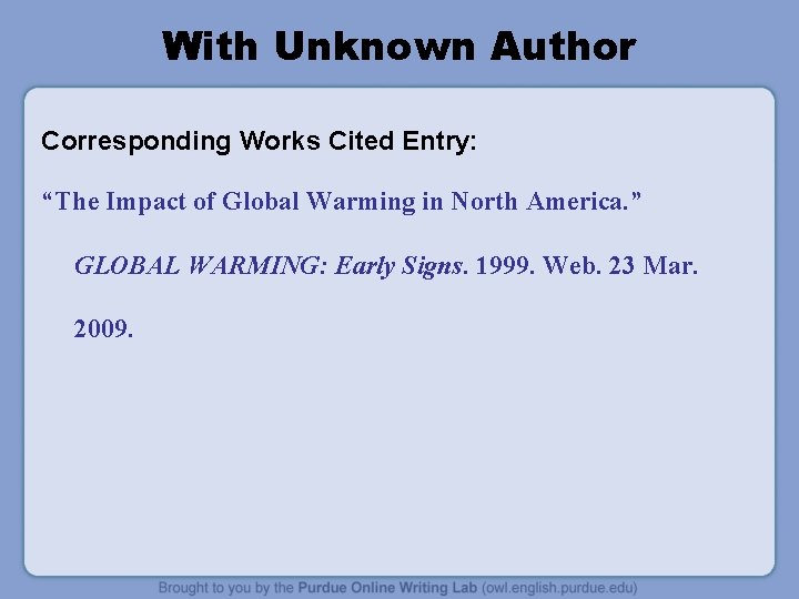 With Unknown Author Corresponding Works Cited Entry: “The Impact of Global Warming in North With Unknown Author Corresponding Works Cited Entry: “The Impact of Global Warming in North