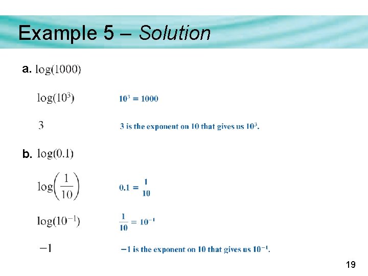 Example 5 – Solution a. b. 19 