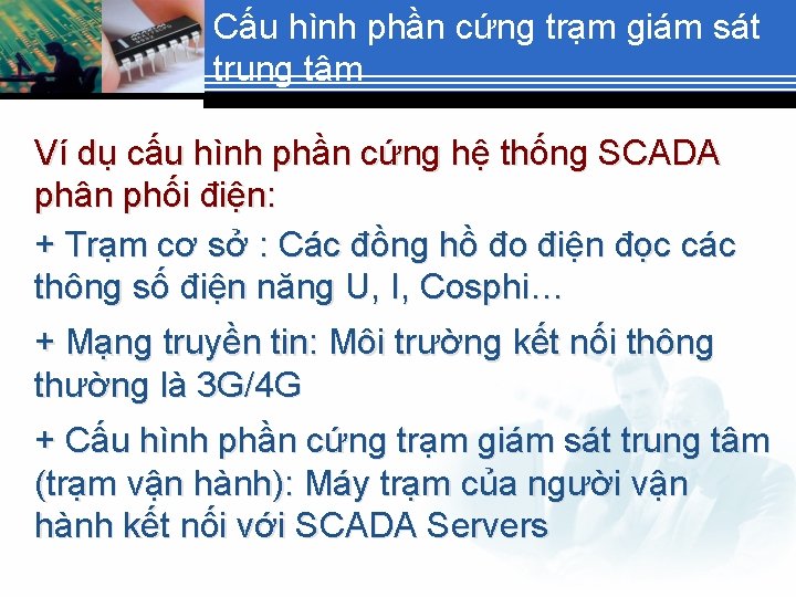 Cấu hình phần cứng trạm giám sát trung tâm Ví dụ cấu hình phần