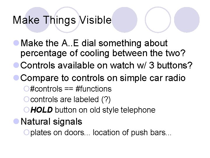 Make Things Visible l Make the A. . E dial something about percentage of