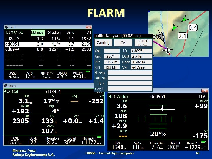 FLARM Mateusz Pusz Sekcja Szybowcowa A. G. LK 8000 – Tactical Flight Computer 48