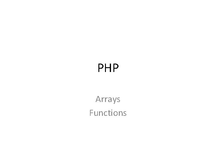 PHP Arrays Functions 