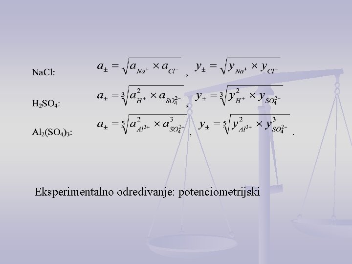 Eksperimentalno određivanje: potenciometrijski 
