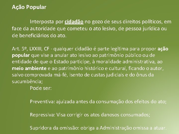 Ação Popular Interposta por cidadão no gozo de seus direitos políticos, em face da