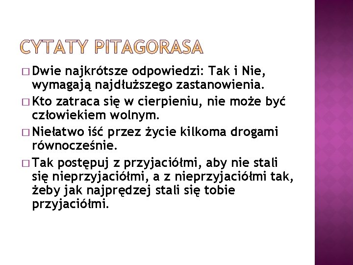 � Dwie najkrótsze odpowiedzi: Tak i Nie, wymagają najdłuższego zastanowienia. � Kto zatraca się