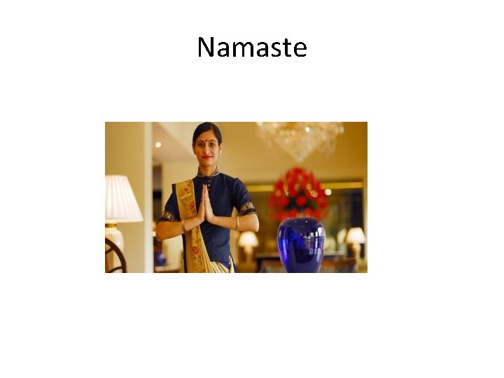 Namaste 