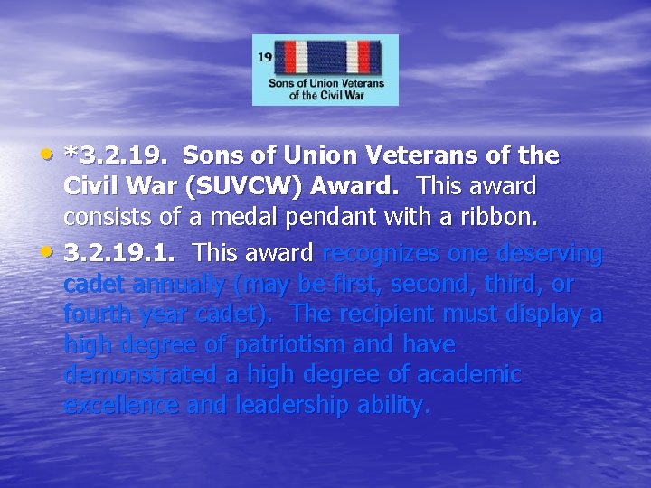  • *3. 2. 19. Sons of Union Veterans of the • Civil War