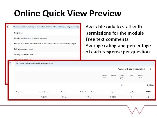 Online Quick View Preview Available only to staff with permissions for the module Free