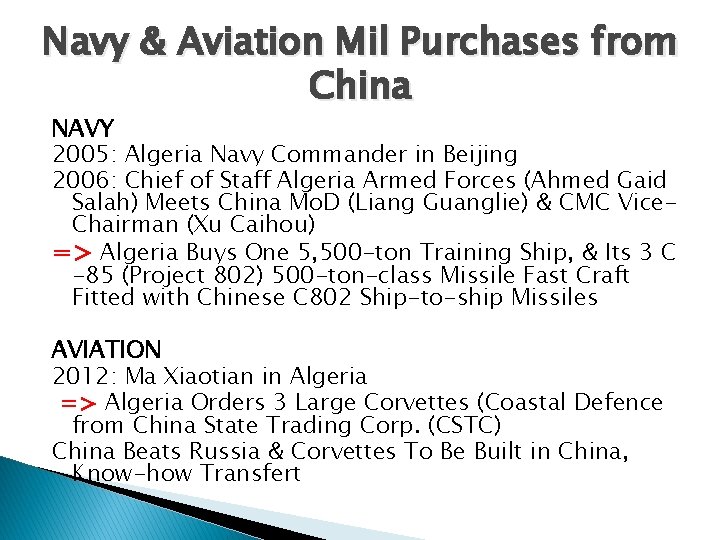 Navy & Aviation Mil Purchases from China NAVY 2005: Algeria Navy Commander in Beijing