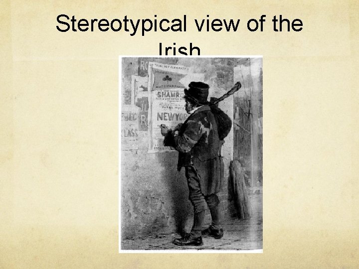Stereotypical view of the Irish 