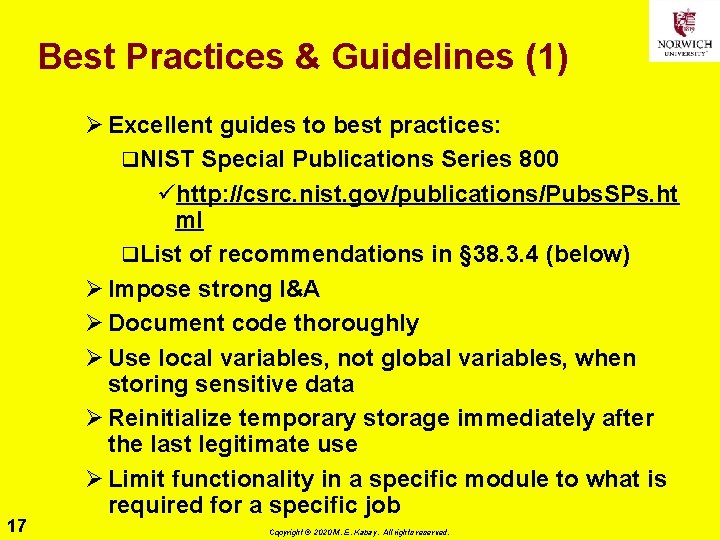 Best Practices & Guidelines (1) 17 Ø Excellent guides to best practices: q. NIST