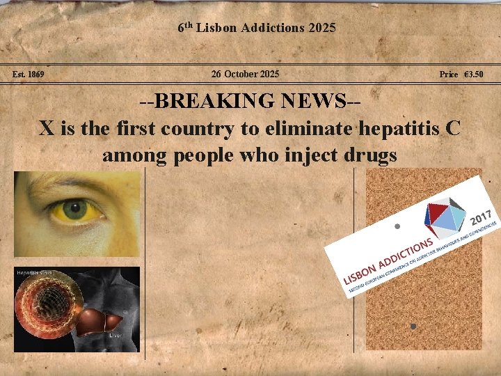 6 th Lisbon Addictions 2025 Est. 1869 26 October 2025 Price € 3. 50