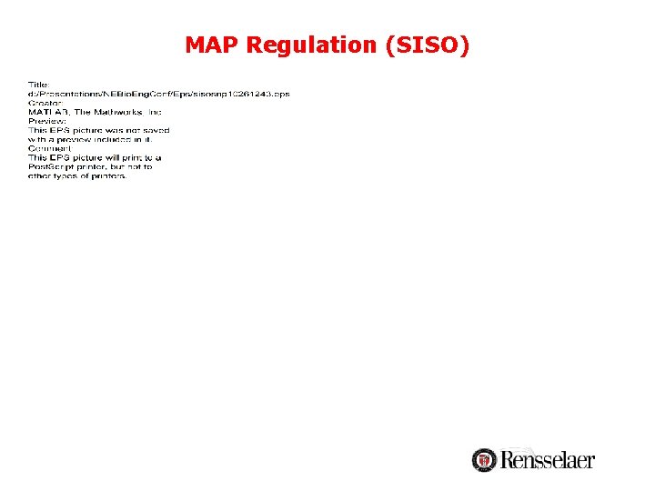MAP Regulation (SISO) MAP Regulation (SISO)