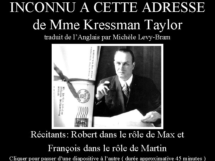 INCONNU A CETTE ADRESSE de Mme Kressman Taylor traduit de l’Anglais par Michèle Levy