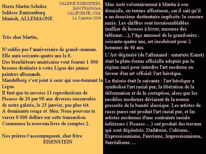 GALERIE EISENSTEIN, Max écrit volontairement à Martin à son Herrn Martin Schulse SAN FRANc.