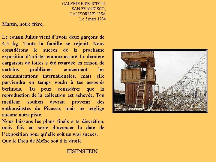  GALERIE EISENSTEIN, SAN FRANCISCO, CALIFORMIE, USA Le 3 mars 1934 Martin, notre frère,