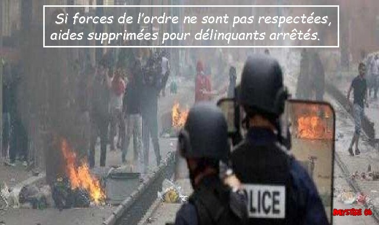 Si forces de l’ordre ne sont pas respectées, aides supprimées pour délinquants arrêtés. 