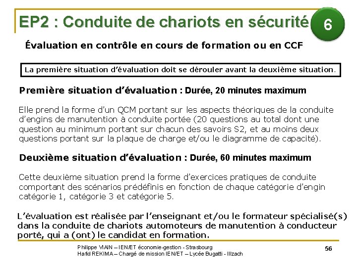 EP 2 : Conduite de chariots en sécurité 6 Évaluation en contrôle en cours