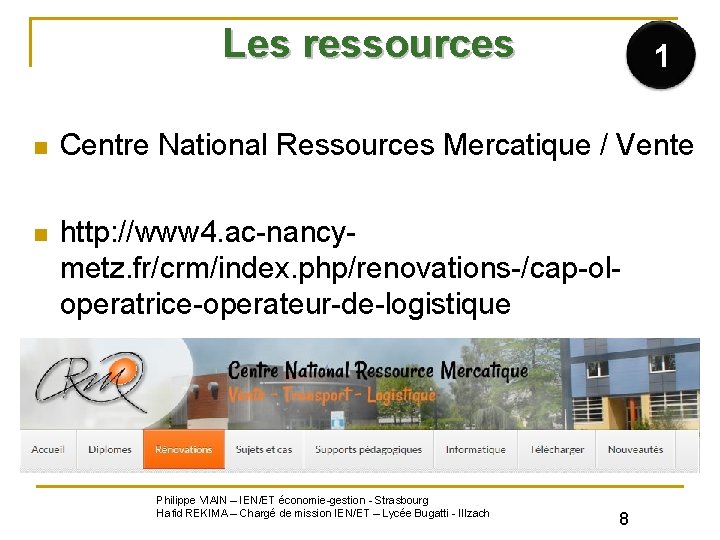 Les ressources 1 n Centre National Ressources Mercatique / Vente n http: //www 4.