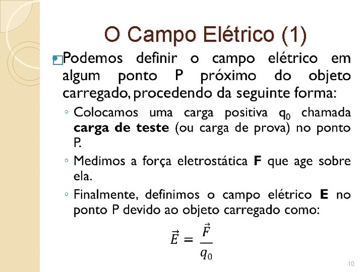 O Campo Elétrico (1) � 10 