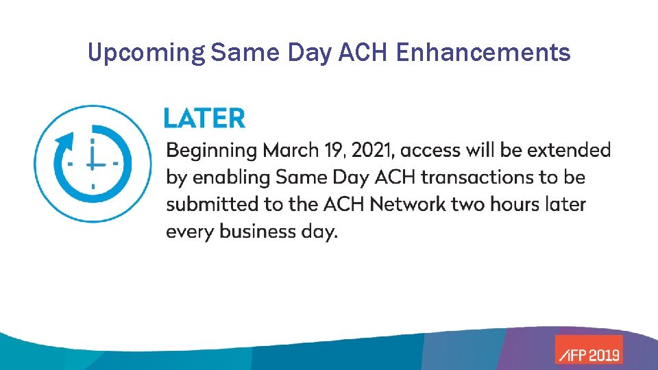 Upcoming Same Day ACH Enhancements 