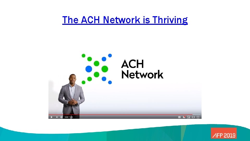 The ACH Network is Thriving 
