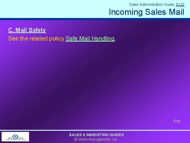 Sales Administration Guide, 8122 Incoming Sales Mail C. Mail Safety See the related policy