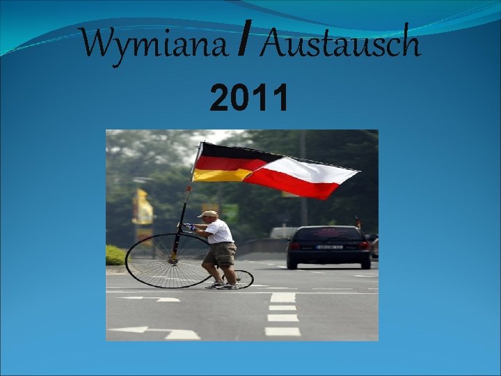 Wymiana / Austausch 2011 