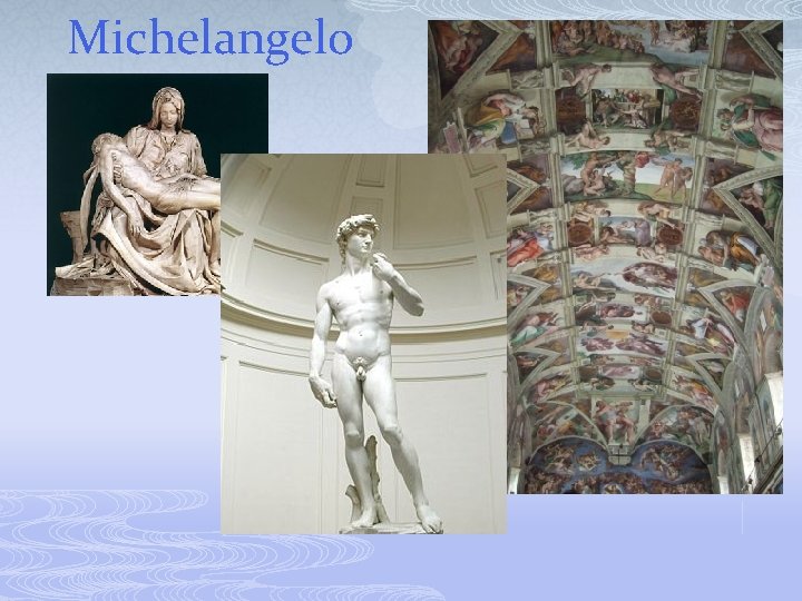 Michelangelo 