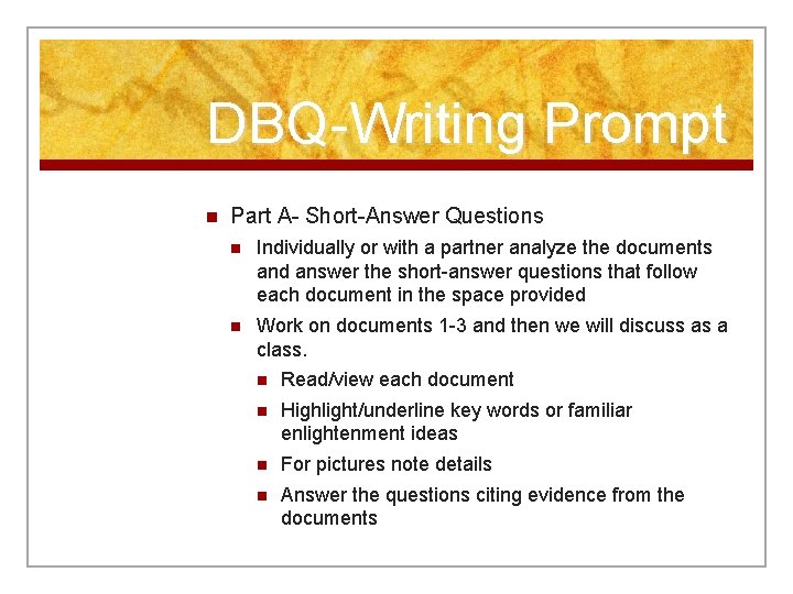 DBQ-Writing Prompt n Part A- Short-Answer Questions n Individually or with a partner analyze