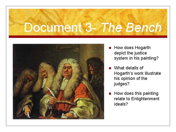 Document 3 - The Bench n How does Hogarth depict the justice system in