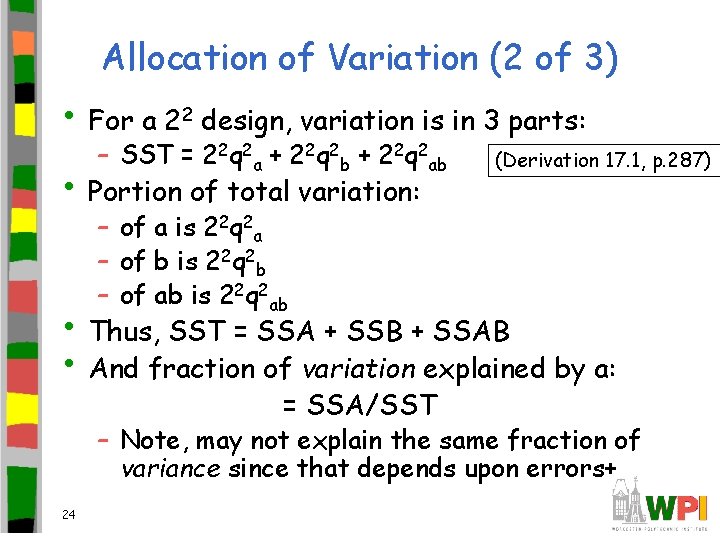 Allocation of Variation (2 of 3) • For a 22 design, variation is in