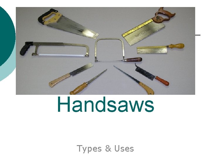 Handsaws Types & Uses 